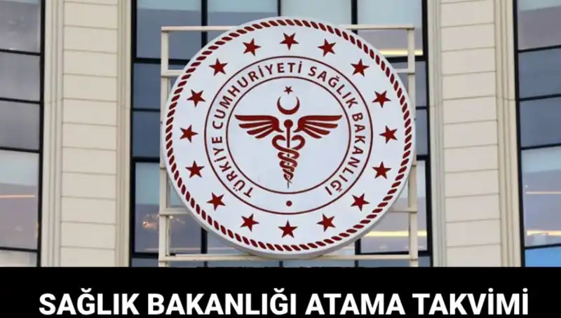 Sağlık Bakanlığı Atama Takvimi Açıklandı: Kuraya Girecekler İçin Kritik Tarihler