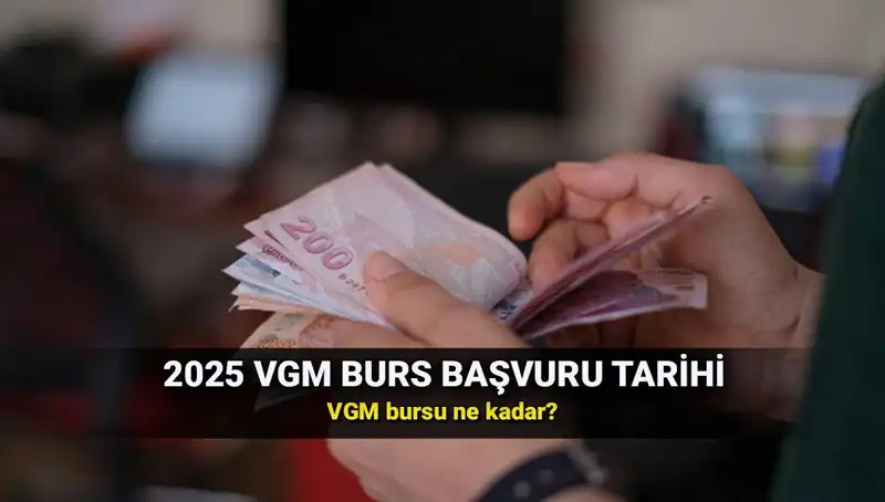 2025 VGM Burs Başvuru Takvimi Açıklandı! Başvurular Ne Zaman Başlıyor?