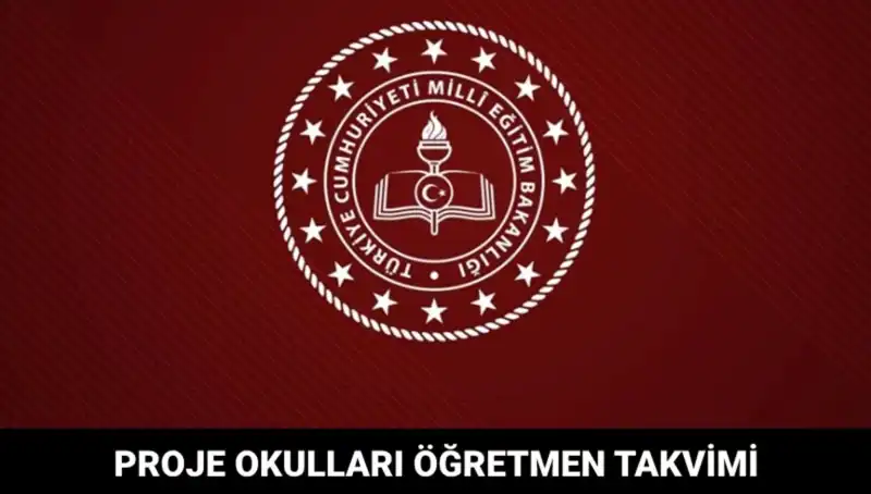 Proje Okulları Öğretmen Atama Takvimi ve Sonuçları Ne Zaman Açıklanacak?