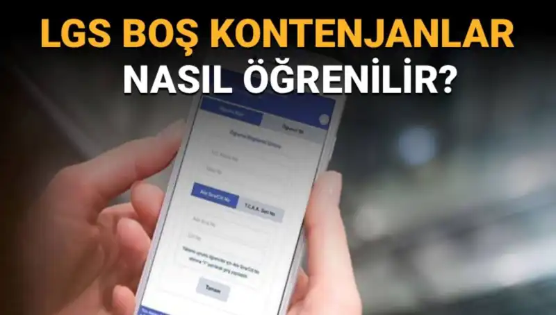 LGS Boş Kontenjanlar ve Taban Skorları: Nasıl Öğrenilir?
