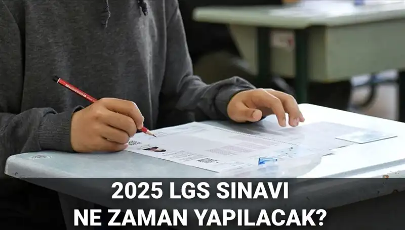2025 LGS Sınavı: Tarih, Saat ve Detaylar için Hazırlanın