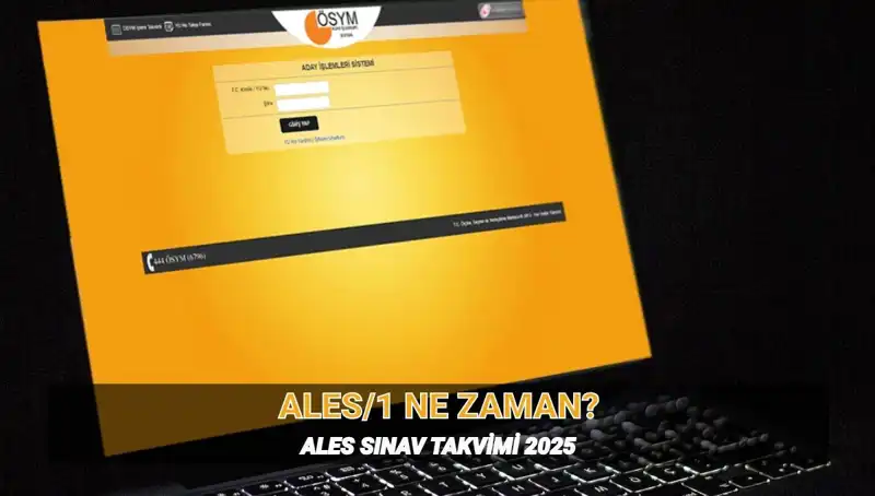 2025 ALES/1 Sınavı Ne Zaman? Saat ve Süre Hakkında Bilgiler