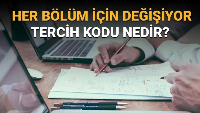 Üniversite Tercih Sürecinde Tercih Kodu: Nedir ve Nereden Bulunur?